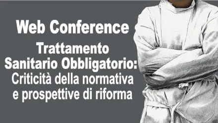 Trattamento Sanitario Obbligatorio: Criticità della normativa e prospettive di riforma