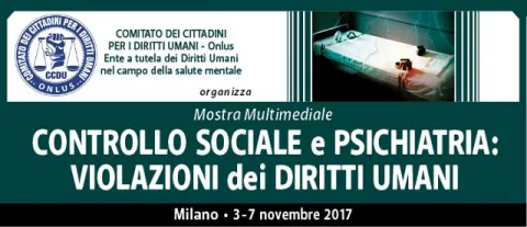 Milano: Controllo sociale e psichiatria - violazioni dei Diritti Umani