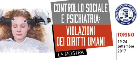 Torino mostra: Controllo sociale e psichiatria - violazioni dei diritti umani